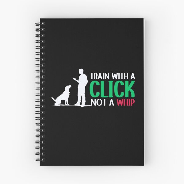 Item preview, Clicker Training - Train With A Click, Not A Whip designed and sold by GRABAPSHOP.