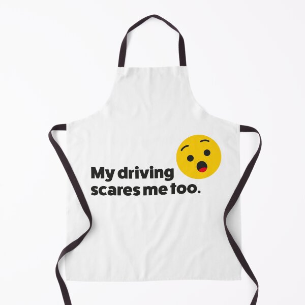 Item preview, My driving scares me too designed and sold by BrainDizzy.