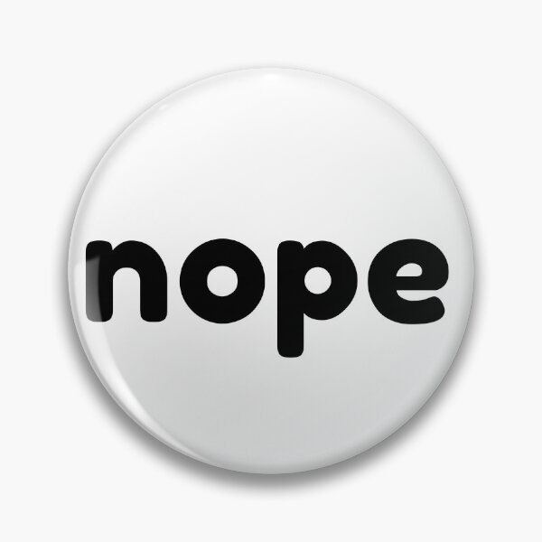 Item preview, Nope designed and sold by SilverSaddleCo.
