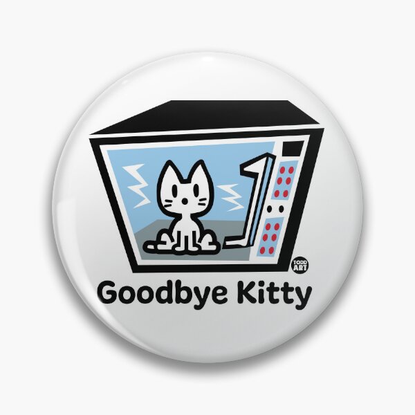 Item preview, GOODBYE KITTY - MICROWAVE2 designed and sold by TODD GOLDMAN.