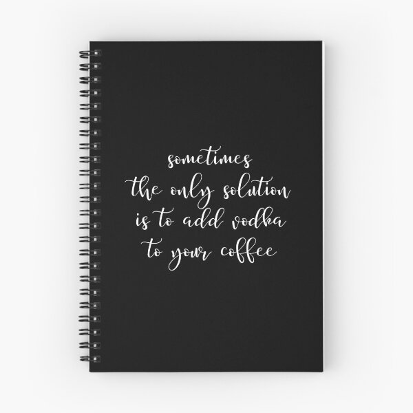 Item preview, Sometimes the only solution is to add vodka to your coffee designed and sold by UnCoverDesign.
