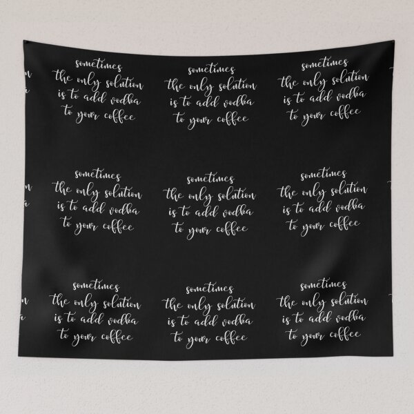 Item preview, Sometimes the only solution is to add vodka to your coffee designed and sold by UnCoverDesign.