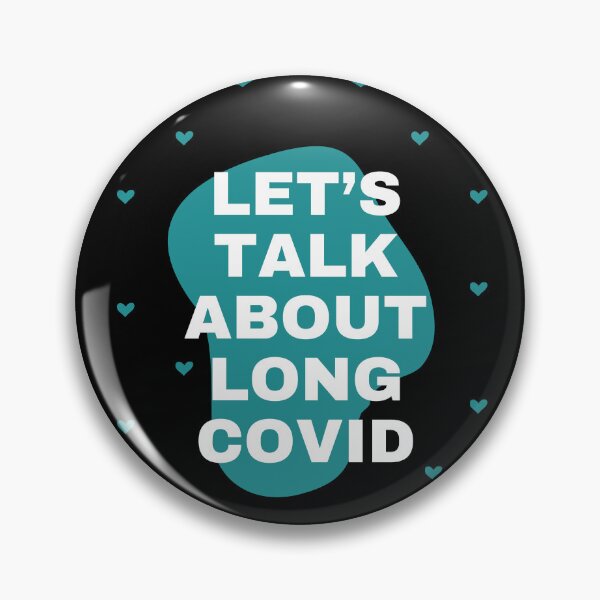 Item preview, Talk About Long Covid - teal and Black designed and sold by SadTea-Longhaul.