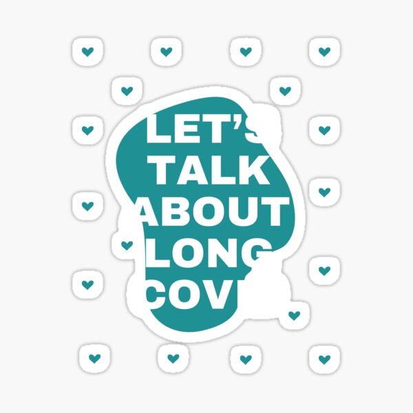 Item preview, Talk About Long Covid - teal and Black designed and sold by SadTea-Longhaul.