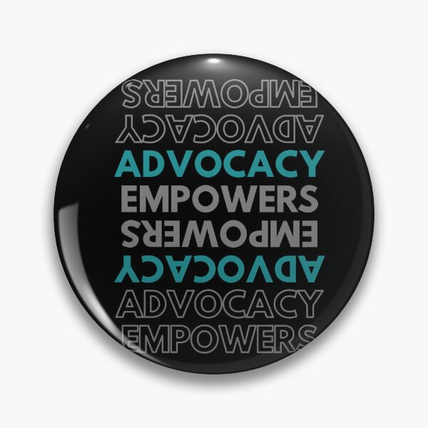 Item preview, advocacy empowers - teal and Black designed and sold by SadTea-Longhaul.