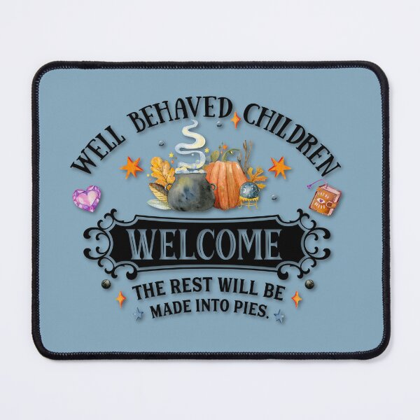 Item preview, Boho Dusty Blue, Cottagecore - Well Behaved Children Welcome the Rest Will Be Made Into Pies, AlaskaMagick designed and sold by Alaska Magick.