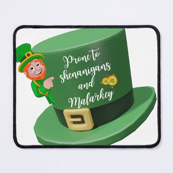 Item preview, prone to shenanigans and malarkey designed and sold by VisualWonders.