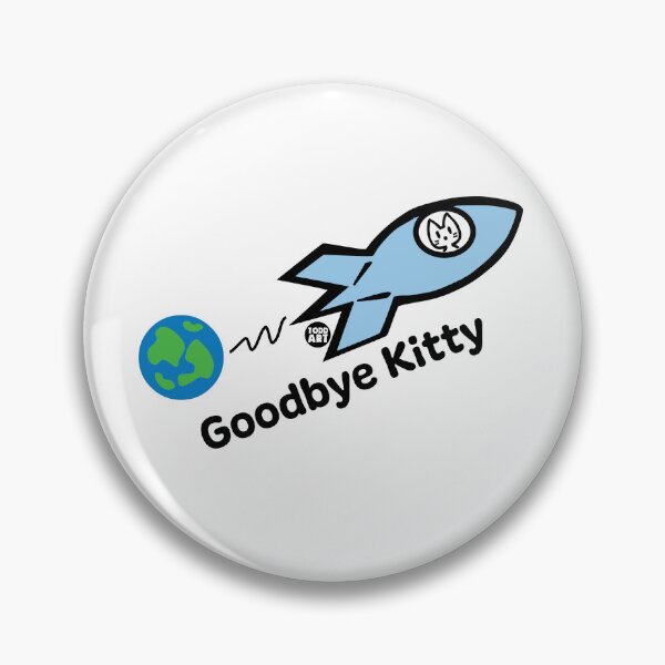 Artikelvorschau, GOODBYE KITTY - SPACESHIP entworfen und verkauft von TODD GOLDMAN.