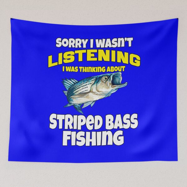 Item preview, Bass Fishing Sorry I Wasn’t Listening I Was Thinking About Striped Bass Fishing designed and sold by fantasticdesign.