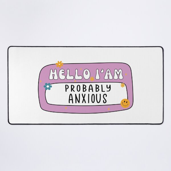 Item preview, Hello I'am probably anxious designed and sold by takipub.