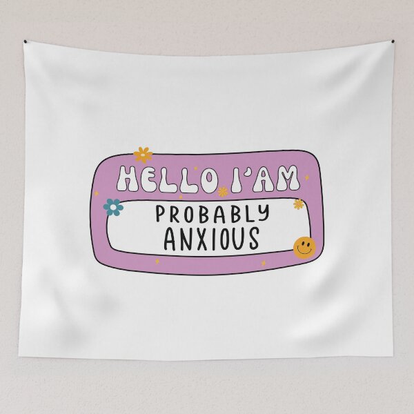Item preview, Hello I'am probably anxious designed and sold by takipub.