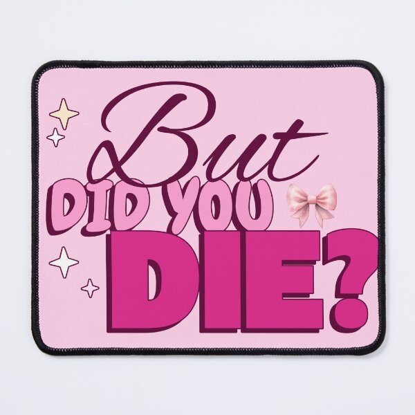 Item preview, But Did You Die? designed and sold by ZenStitchMotifs.