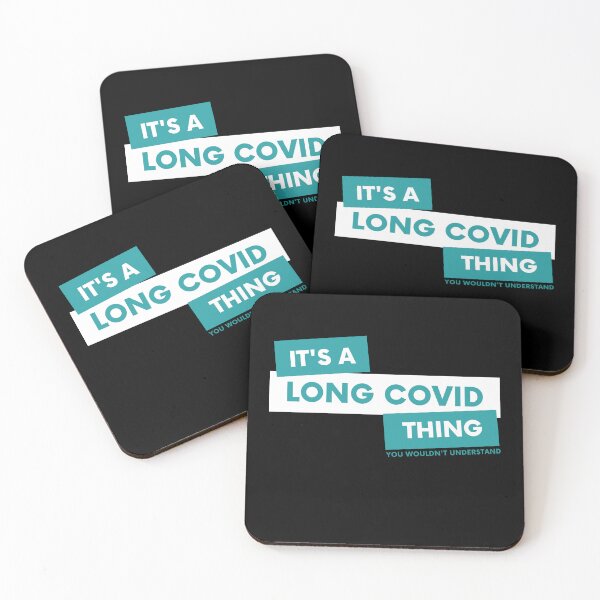 Item preview, Its A Long Covid Thing You Wouldnt Understand - Teal designed and sold by SadTea-Longhaul.