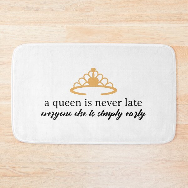 Item preview, A Queen is Never Late, Everyone Else is Simply Early designed and sold by ZenStitchMotifs.