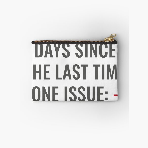 Item preview, Days since the last time zone issue designed and sold by faridman.
