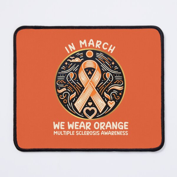 Item preview, In March We Wear Orange Multiple Sclerosis Supporter Month designed and sold by Chmielayka.