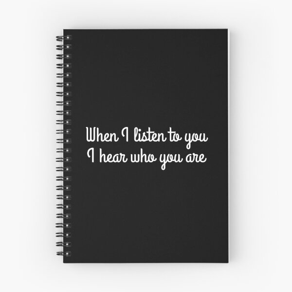 Item preview, When I listen to you, I hear who you are designed and sold by UnCoverDesign.