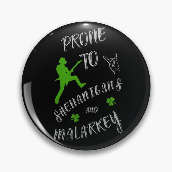 Item preview, Prone to shenanigans and malarkey. Funny gift for friends. designed and sold by Krzysztof Siwek.