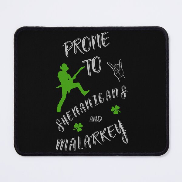 Item preview, Prone to shenanigans and malarkey. Funny gift for friends. designed and sold by Krzysztof Siwek.