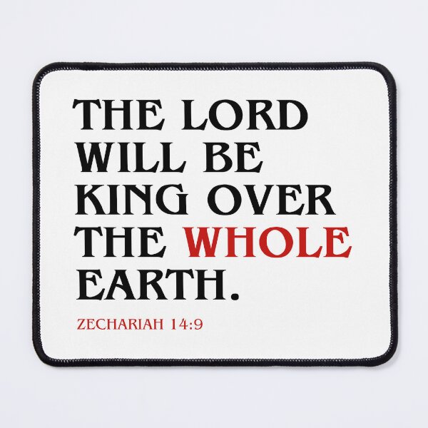 Item preview, Zechariah 14:9 - The Lord Will Be King designed and sold by kcaandwu.