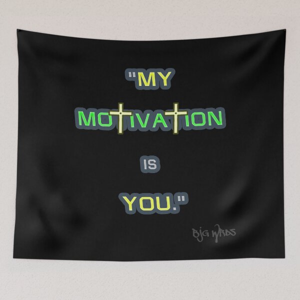 Item preview, "MY MOTIVATION..." Quote 01/16/2024 designed and sold by BJGWRDS.