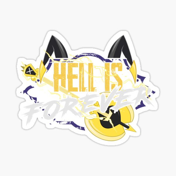 Hazbin Hotel Adam Hell is Forever Sticker