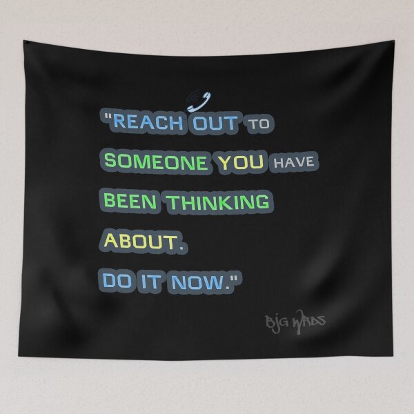 Item preview, "REACH OUT..." Quote 01/19/2024 designed and sold by BJGWRDS.