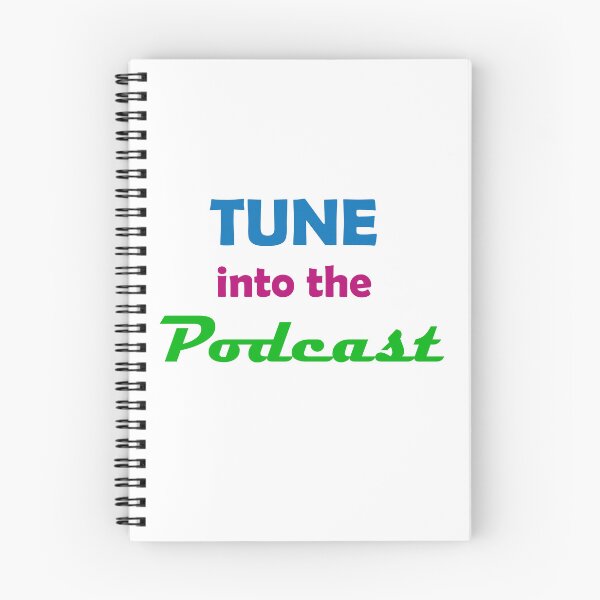 Item preview, Tune into the Podcast designed and sold by HoorayDesigns.