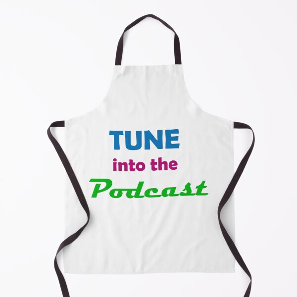 Item preview, Tune into the Podcast designed and sold by HoorayDesigns.