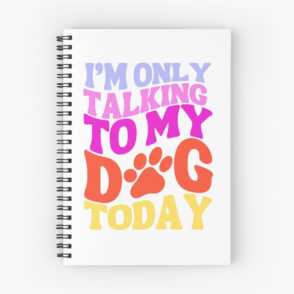 Item preview, I'm Only Talking to My Dog Today - Pawsitively Anti-Social Typography - Rainbow designed and sold by Biddakate.