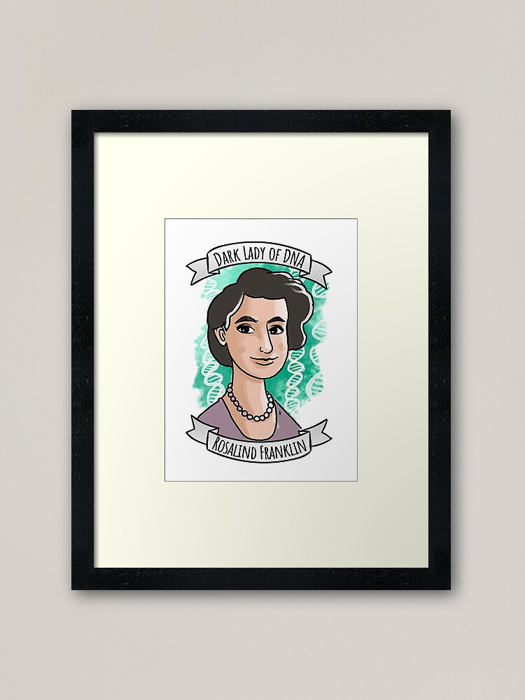 Rosalind Franklin - Limited Edition Reproduction, 11x14 store Framed