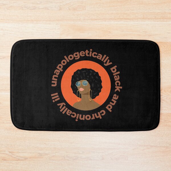 Item preview, unapologetically black and chronically ill - orange designed and sold by SadTea-Longhaul.