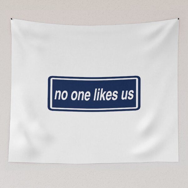 Item preview, No One Likes Us designed and sold by Confusion101.