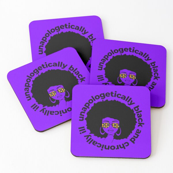Item preview, Unapologetically black and chronically ill  designed and sold by SadTea-Longhaul.