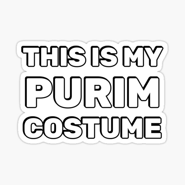 Item preview, THIS IS MY PURIM COSTUME designed and sold by Inspirationmotivation.