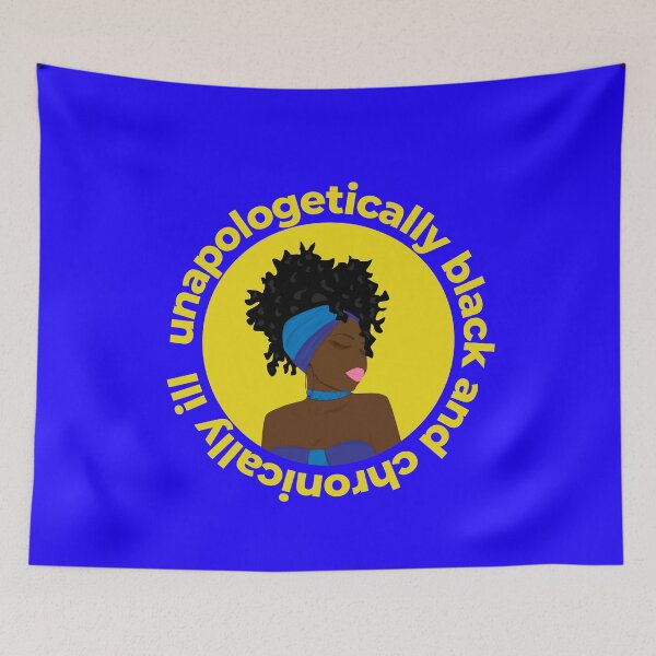 Item preview, Unapologetically black and chronically ill - yellow designed and sold by SadTea-Longhaul.