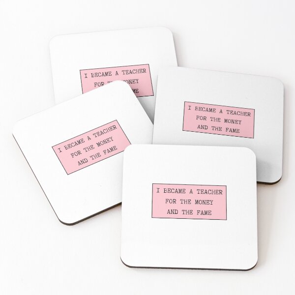 Item preview, I Became A Teacher For The Money And The Fame designed and sold by CharmStudio.