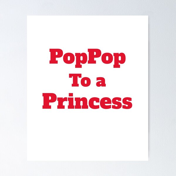 Item preview, PopPop to a Princess designed and sold by JerseyBoysTees.