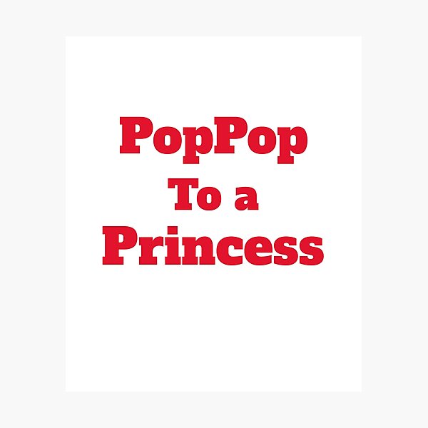 Item preview, PopPop to a Princess designed and sold by JerseyBoysTees.
