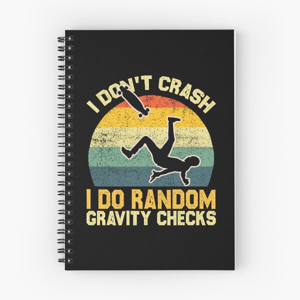 Item preview, I don't crash I do random gravity checks designed and sold by PrettyfulStuff.