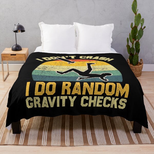 Item preview, I don't crash I do random gravity checks designed and sold by PrettyfulStuff.
