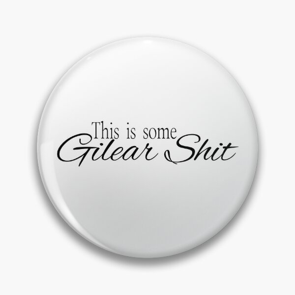 Item preview, This is some Gilear Shit designed and sold by SiriuslyShawni.