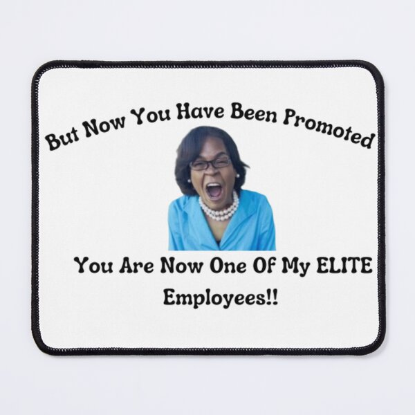 Item preview, You have been promoted #2 designed and sold by Sara576.
