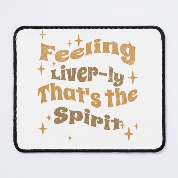 Item preview, Feeling Liver-ly? designed and sold by mentokc.