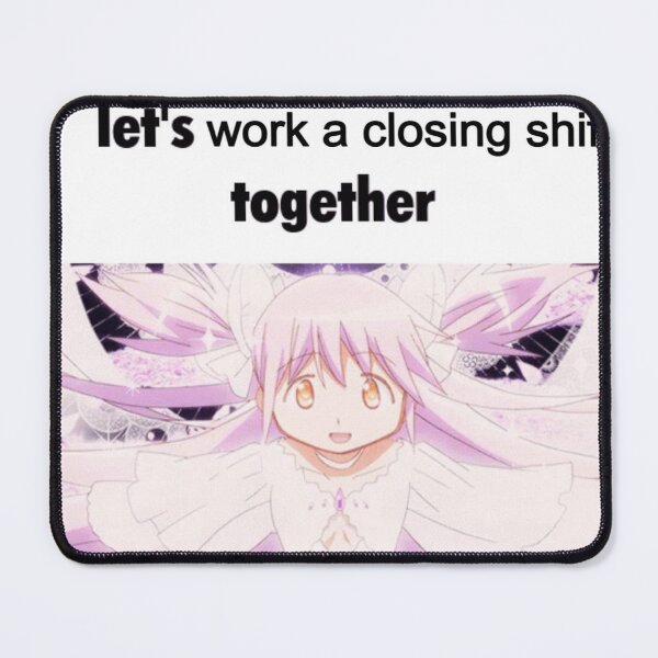 Item preview, we should work a closing shift together designed and sold by Rez0nance.
