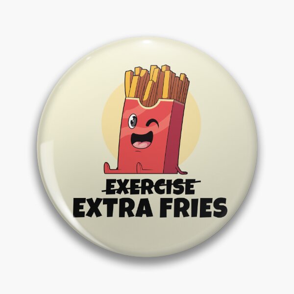 Item preview, Exercise? Extra Fries! (on light colors) designed and sold by messy-nessie.