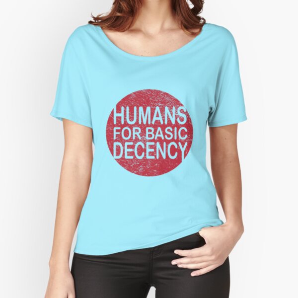 Item preview, Humans for Basic Decency - Red designed and sold by NorCalCreative.