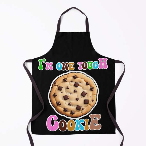 Item preview, I'm One Tough Cookie designed and sold by duke818.