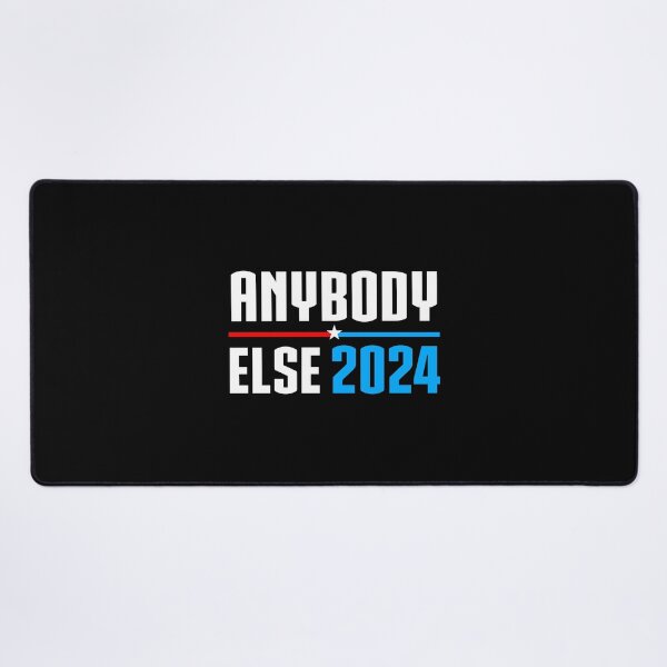 Item preview, Vote Anybody Else in 2024 (white) designed and sold by AMangoTees.