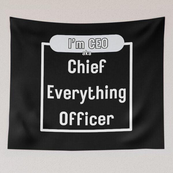 Item preview, CEO aka Chief Everything Officer designed and sold by mentokc.